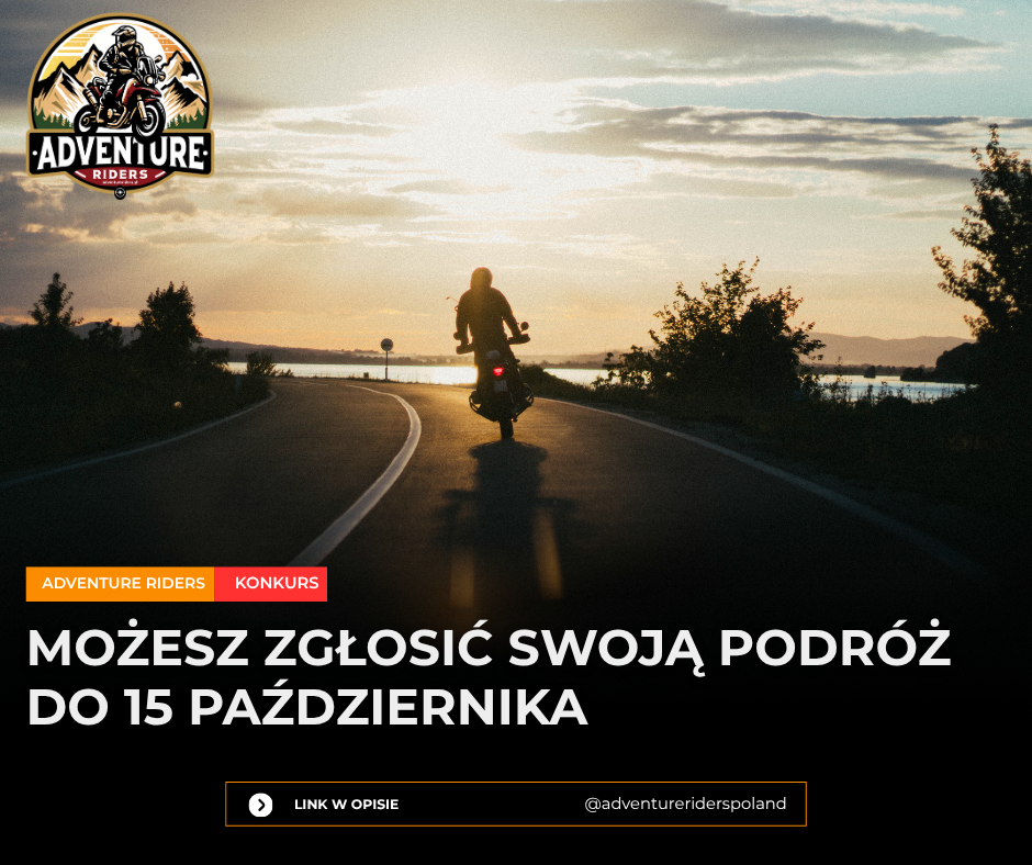 Zgłoś swoją podróż do konkursu Adventure Rider 2026